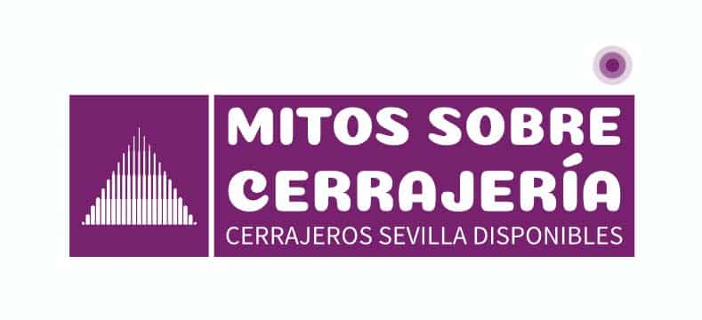 Mitos Comunes sobre Cerrajería: Lo que debes saber 2 Mitos Comunes sobre Cerrajería: Lo que debes saber 2